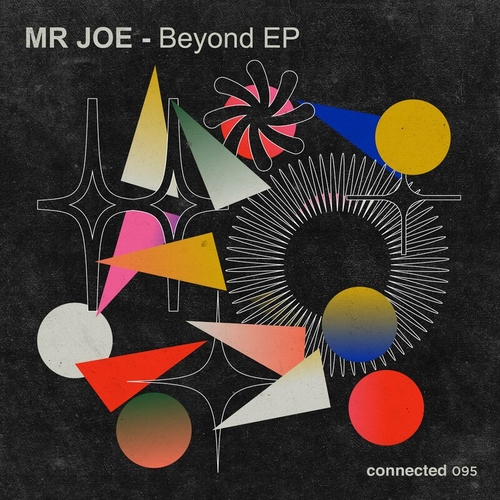 Mr Joe - Beyond EP [CONNECTED095]